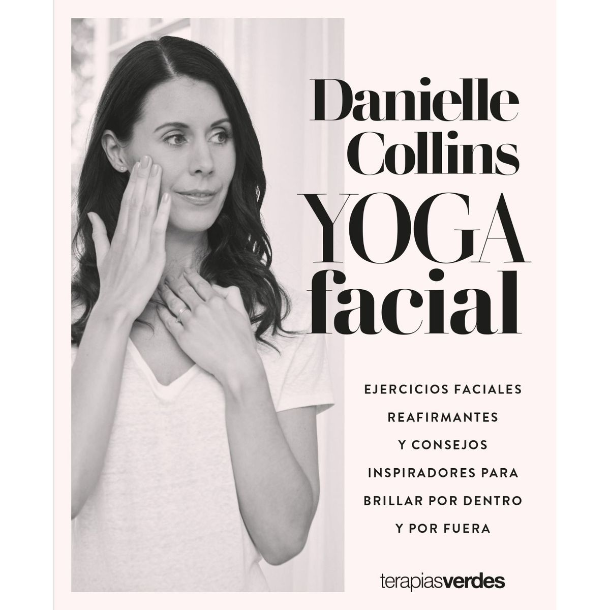 EDICIONES URANO - Yoga Facial - Autor(a):  Danielle Collins