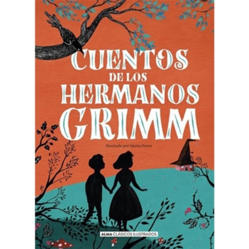 ALMA - Cuentos De Los Hermanos Grimm Nueva Edición 2021