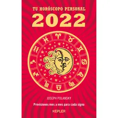 EDICIONES URANO - Horoscopo 2022 Tu Horoscopo Personal