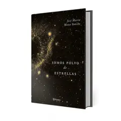 PLANETA - Somos polvo de estrellas