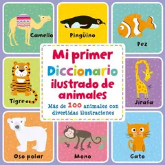 EDITORIAL CONTRAPUNTO - Mi Primer Diccionario Ilustrado De Animales