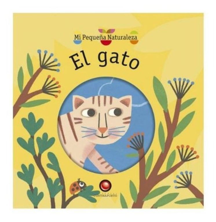 Mi Pequena Naturaleza - El Gato