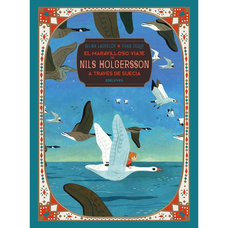 EDELVIVES - Libro El Maravilloso Viaje De Nils Holgersson A Traves De Su