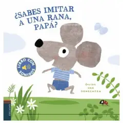 EDELVIVES - Sonoro. Sabes Imitar Una Rana, Papá?