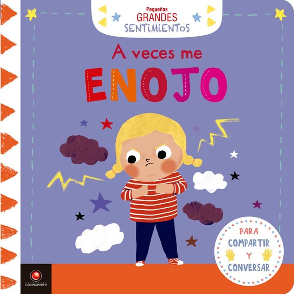 EDITORIAL CONTRAPUNTO - Pequeños Grandes Sentimientos - A Veces Me Enojo