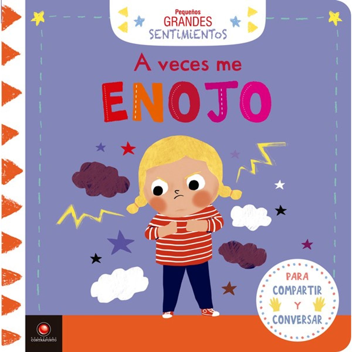 EDITORIAL CONTRAPUNTO - Pequeños Grandes Sentimientos - A Veces Me Enojo