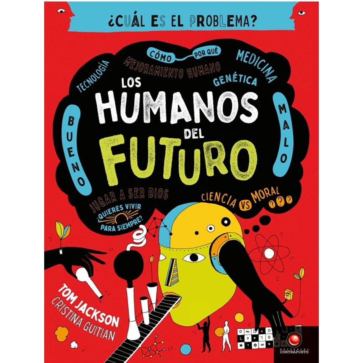 EDITORIAL CONTRAPUNTO - Los Humanos Del Futuro