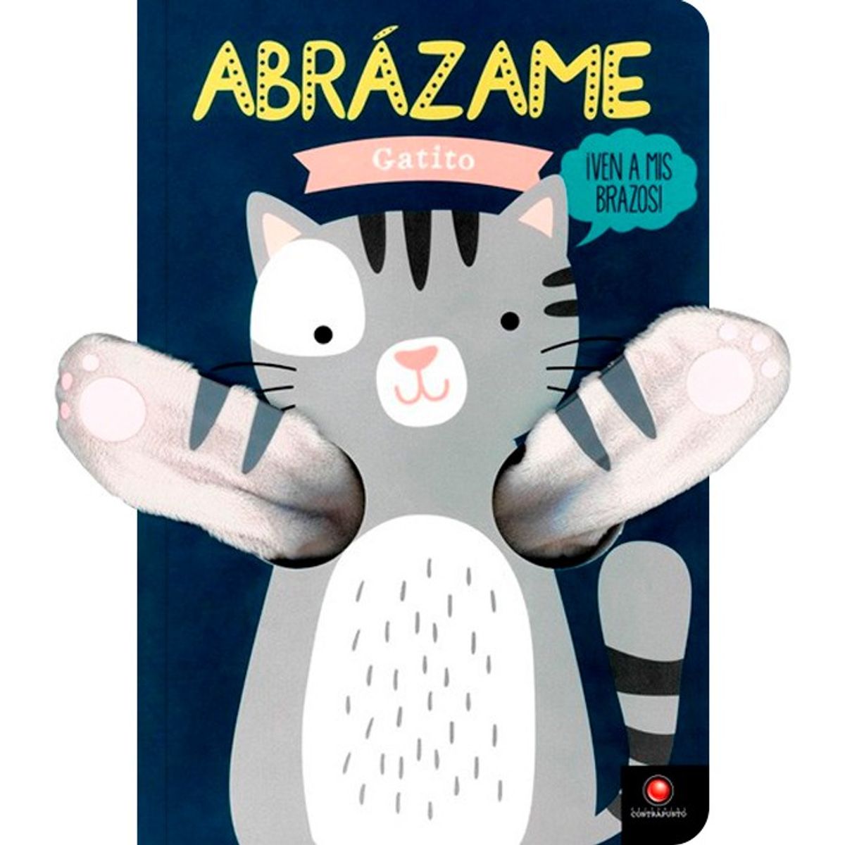 EDITORIAL CONTRAPUNTO - Colección Abrázame - Gatito