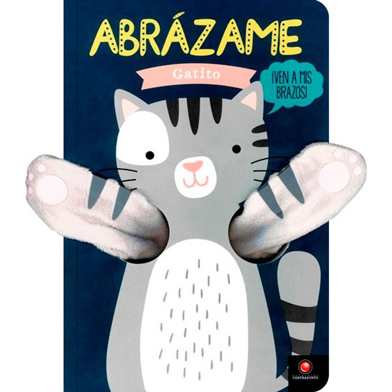 EDITORIAL CONTRAPUNTO - Abrazame - Gatito