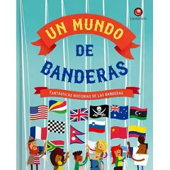 EDITORIAL CONTRAPUNTO - Libro Un Mundo De Banderas