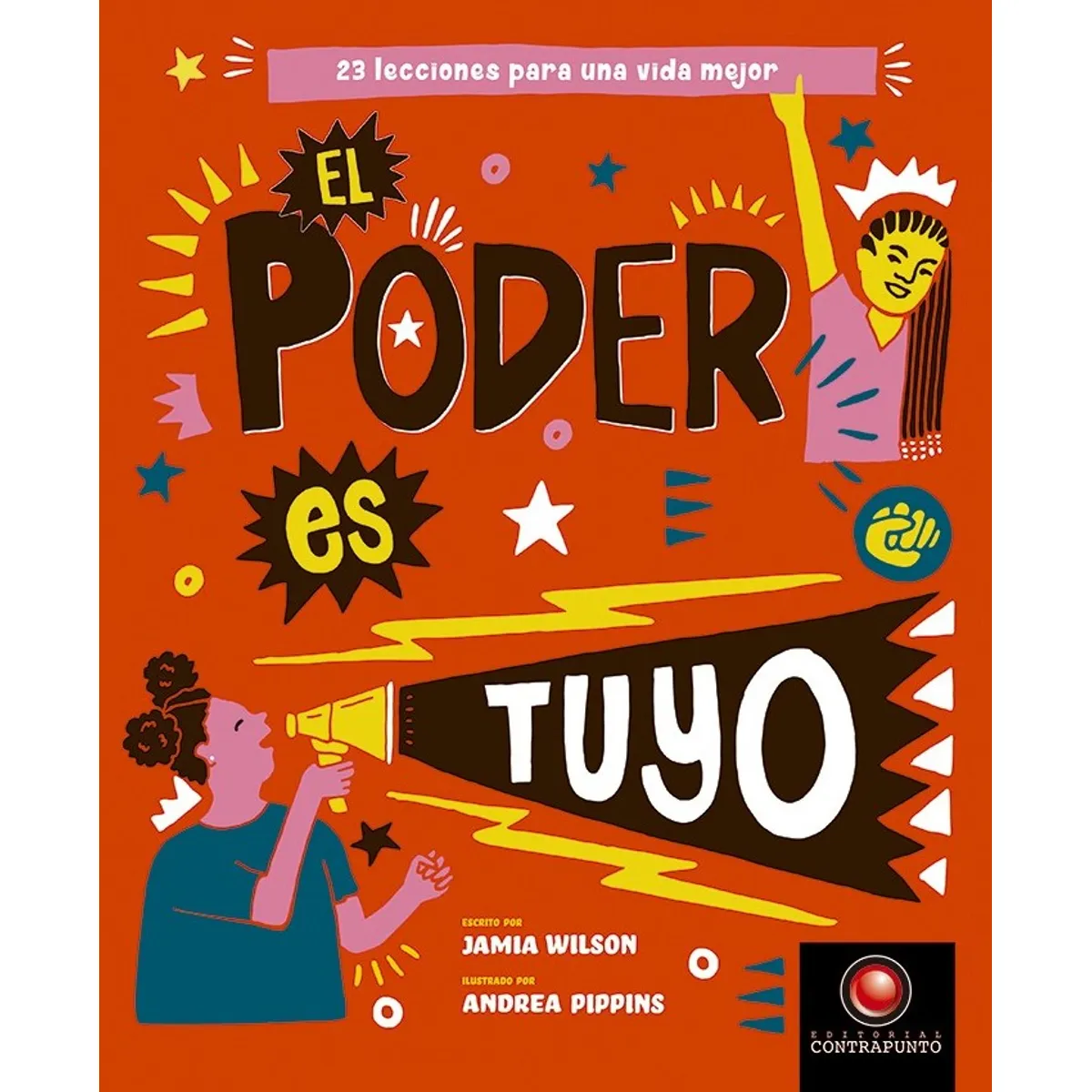 EDITORIAL CONTRAPUNTO - El Poder Es Tuyo de Editorial Contrapunto