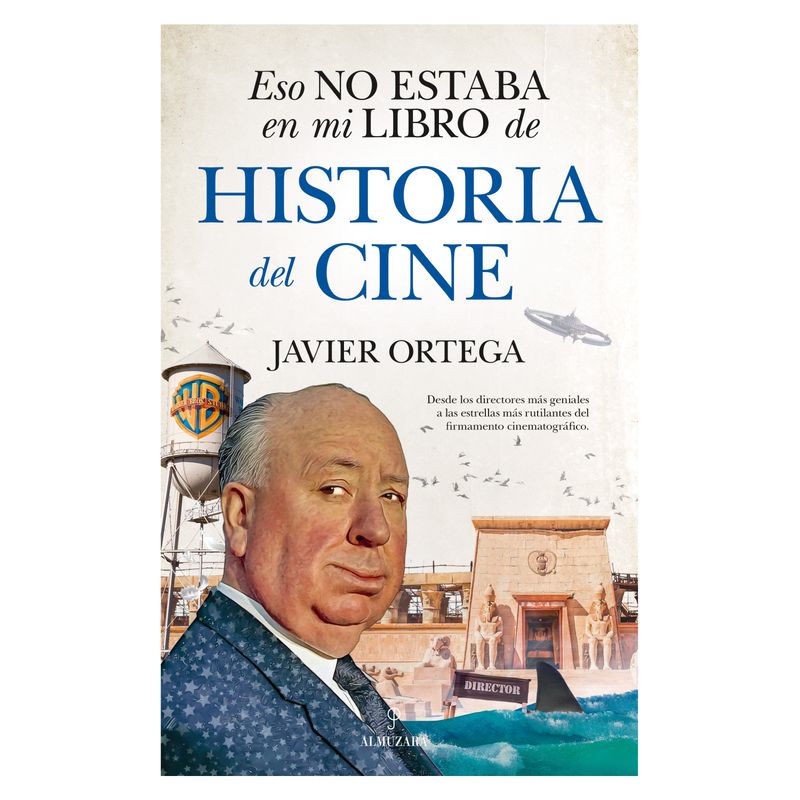 ALMUZARA EDITORIAL - Eso No Estaba… Historia Del Cine