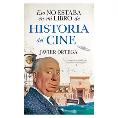 ALMUZARA EDITORIAL - Eso No Estaba… Historia Del Cine