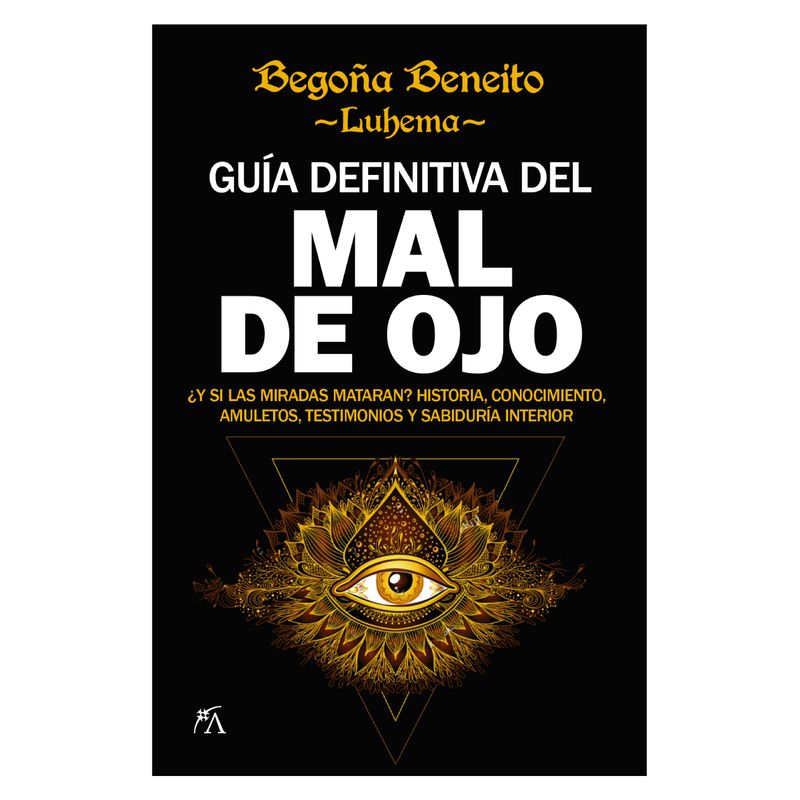 ARCOPRESS - Guía Definitiva Del Mal De Ojo
