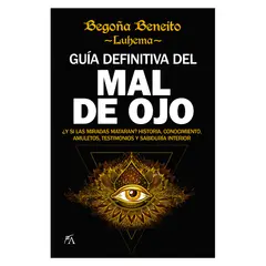 ARCOPRESS - Guía Definitiva Del Mal De Ojo