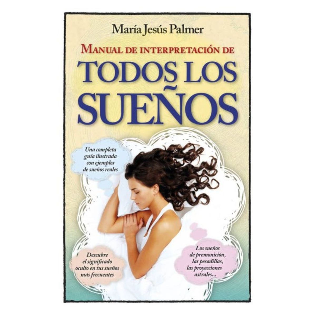 ARCOPRESS - Manual De Interpretación De Todos Los Sueños