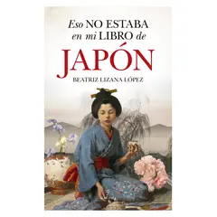 ALMUZARA EDITORIAL - Eso No Estaba En Mi Libro De Japón