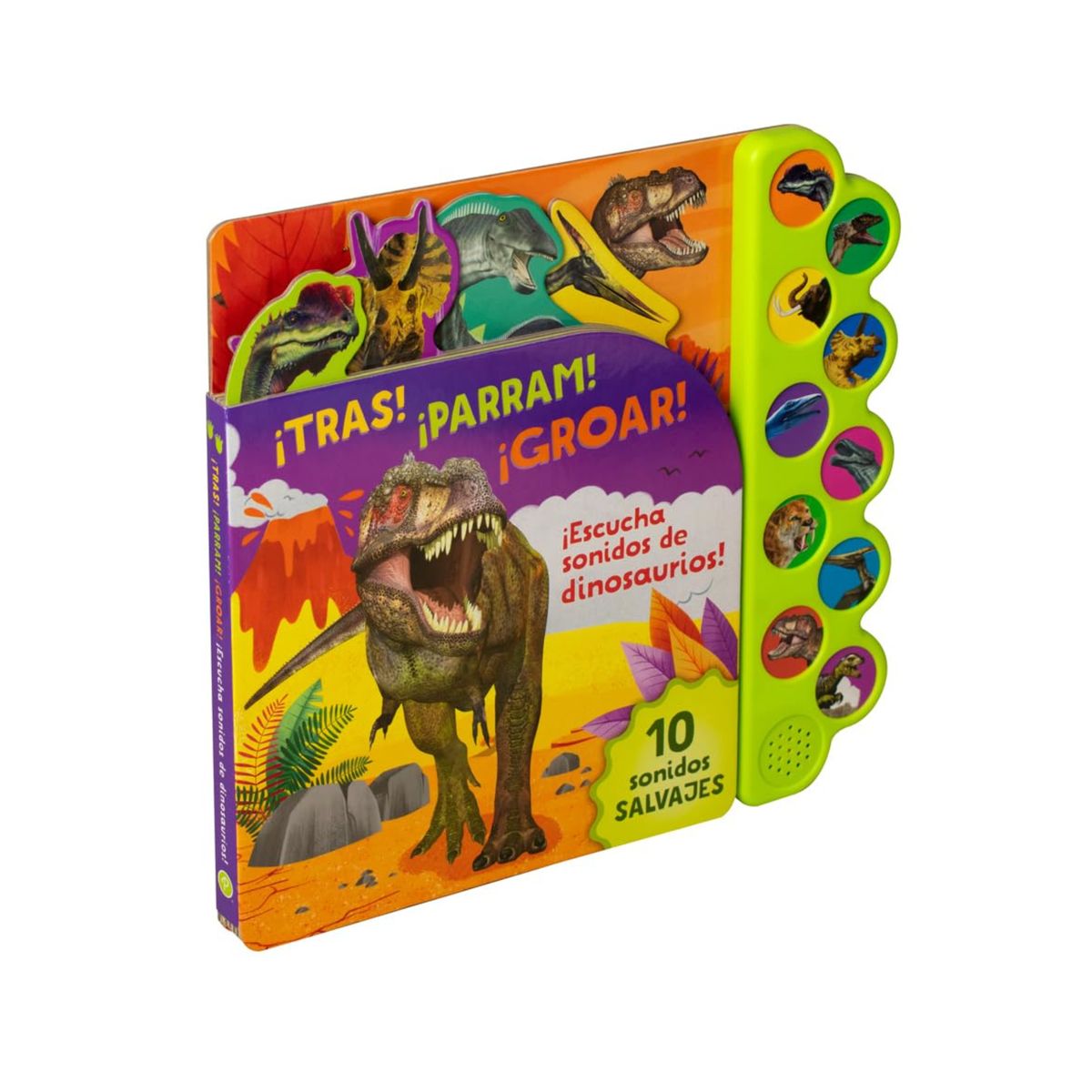 PARRAGON - 10 Sonidos De Dinosaurios. ¡tras! ¡parram! ¡groar!.