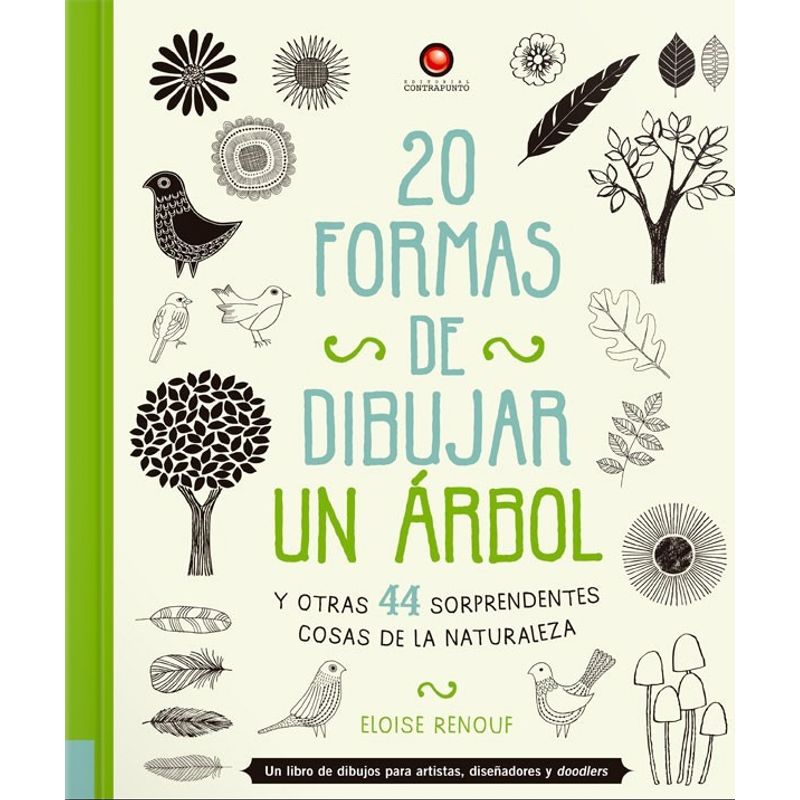 EDITORIAL CONTRAPUNTO - Libro 20 Formas De Dibujar Un Arbol