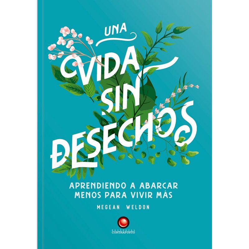 EDITORIAL CONTRAPUNTO - Libro Una Vida Sin Desechos