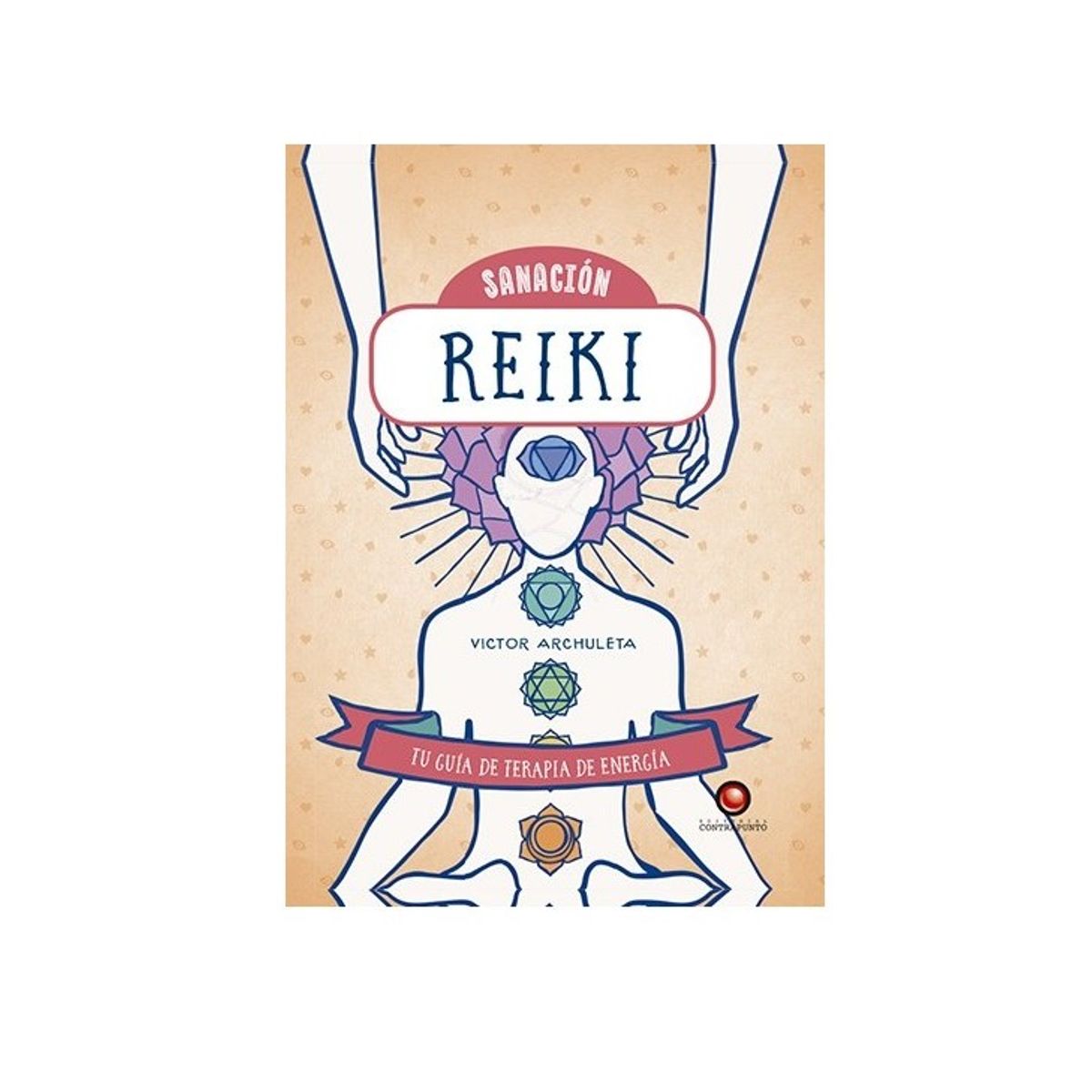 EDITORIAL CONTRAPUNTO - Sanación - Reiki de Editorial Contrapunto