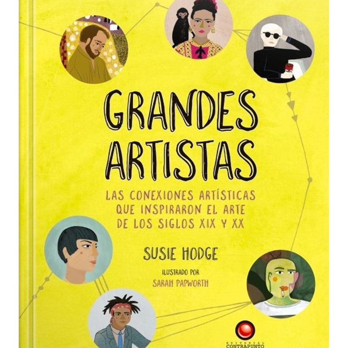 EDITORIAL CONTRAPUNTO - Grandes Artistas. Arte del Siglo XIX y XX