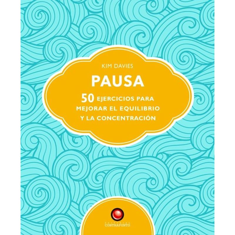 EDITORIAL CONTRAPUNTO - Libro 50 Ejercicios Para Mejorar El Equi Y La Con - Pausa
