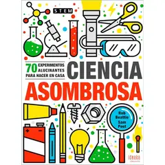 EDELVIVES - Libro Ciencia Asombrosa. 70 Experimentos Para Hacer En Casa