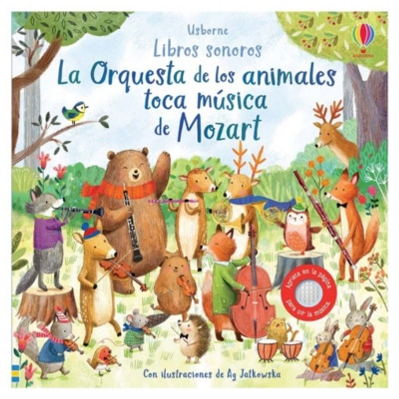 USBORNE - Libro La Orquesta De Los Animales Toca Musica De Mozart