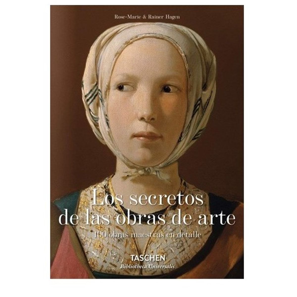 TASCHEN - Biblio. Universal Los Secretos De Las Obras De Arte