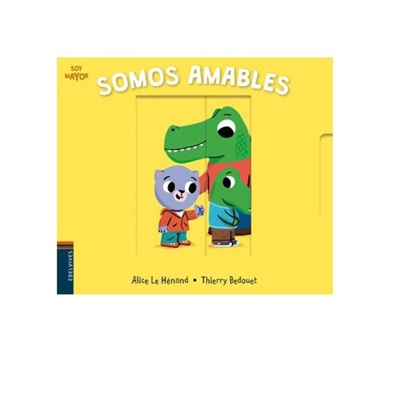 EDELVIVES - Libro Soy Mayor - Somos Amables