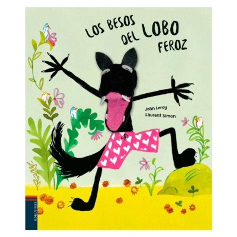 EDELVIVES - Libro Marioneta - Los Besos Del Lobo Feroz