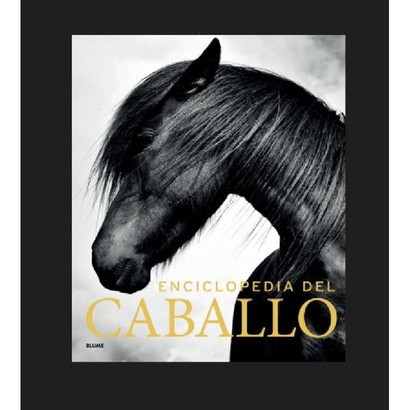BLUME - Enciclopedia Del Caballo