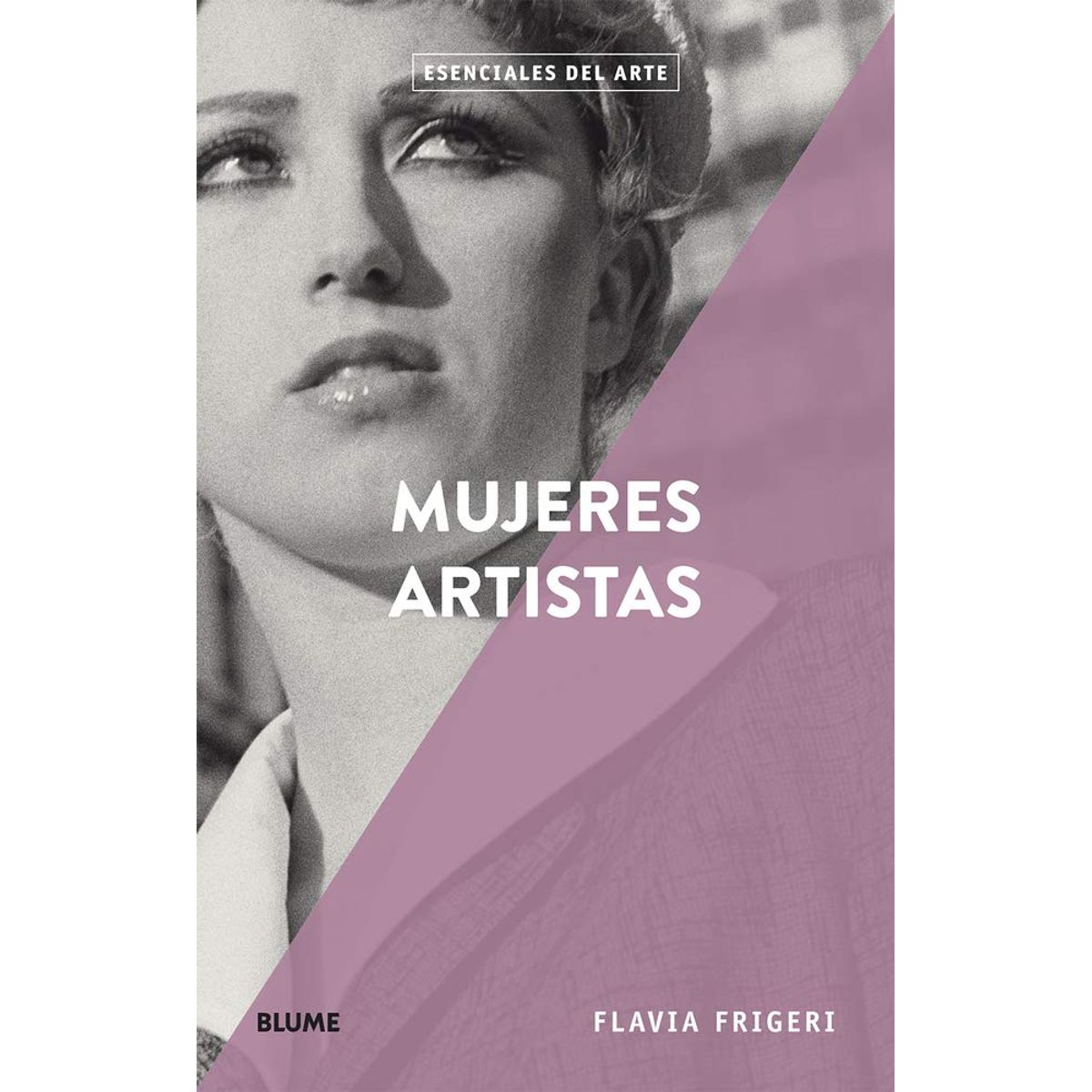 BLUME - Esenciales Del Arte - Mujeres Artistas
