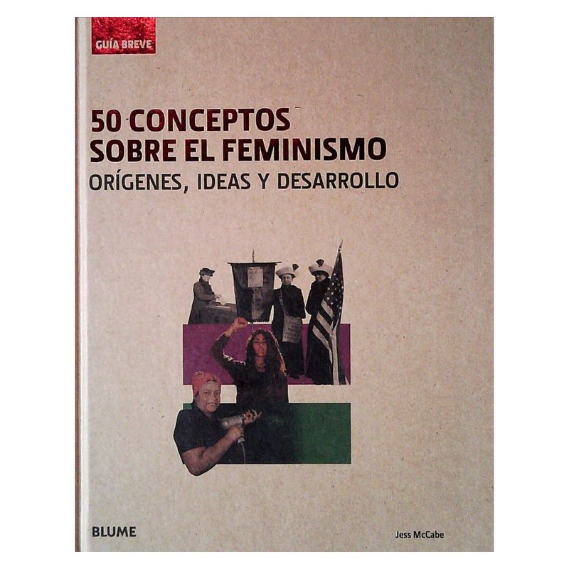 BLUME - Guia Breve - 50 Conceptos Sobre El Feminismo