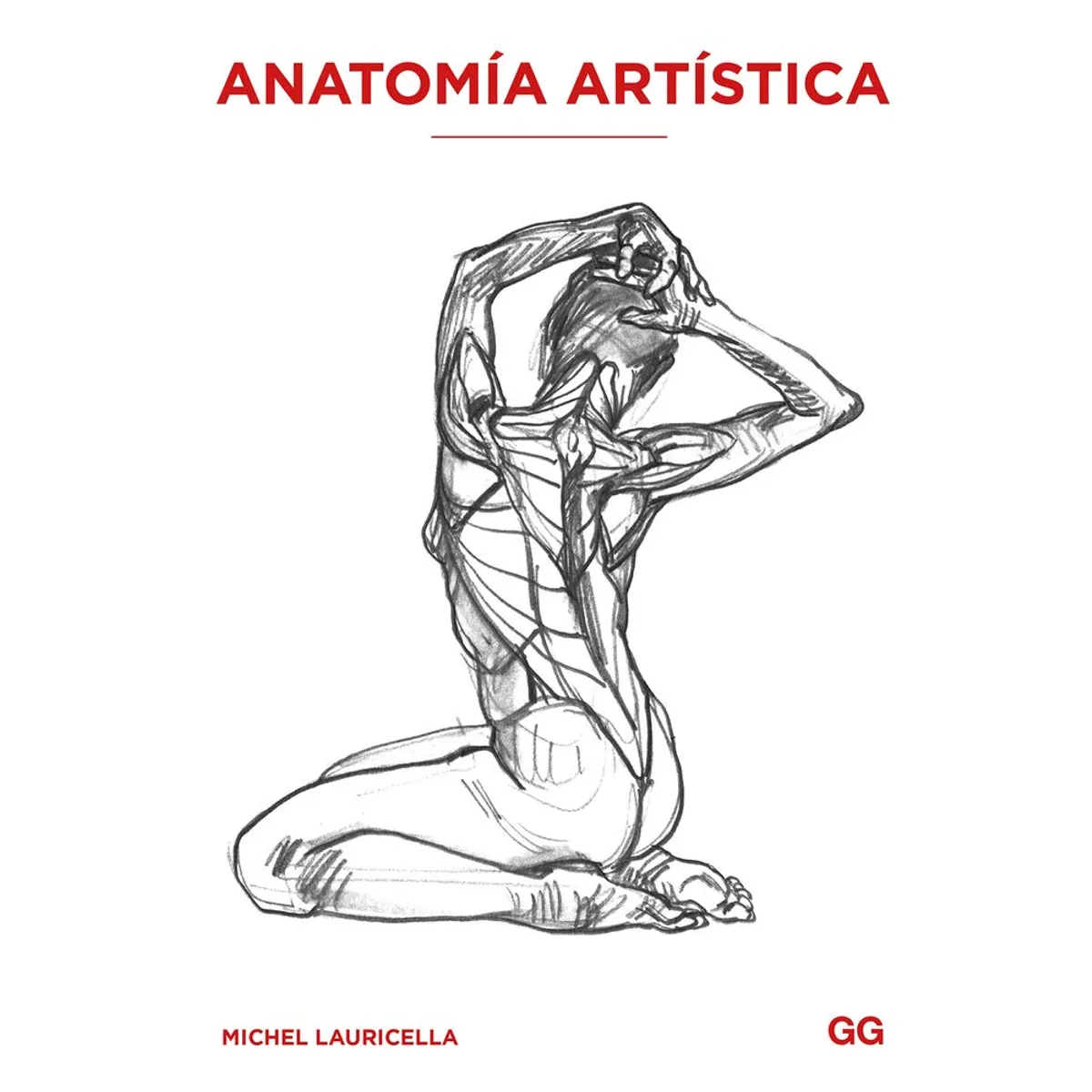 GUSTAVO GILI - Anatomía Artística de Editorial Gustavo Gili