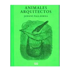 GUSTAVO GILI - Animales Arquitectos