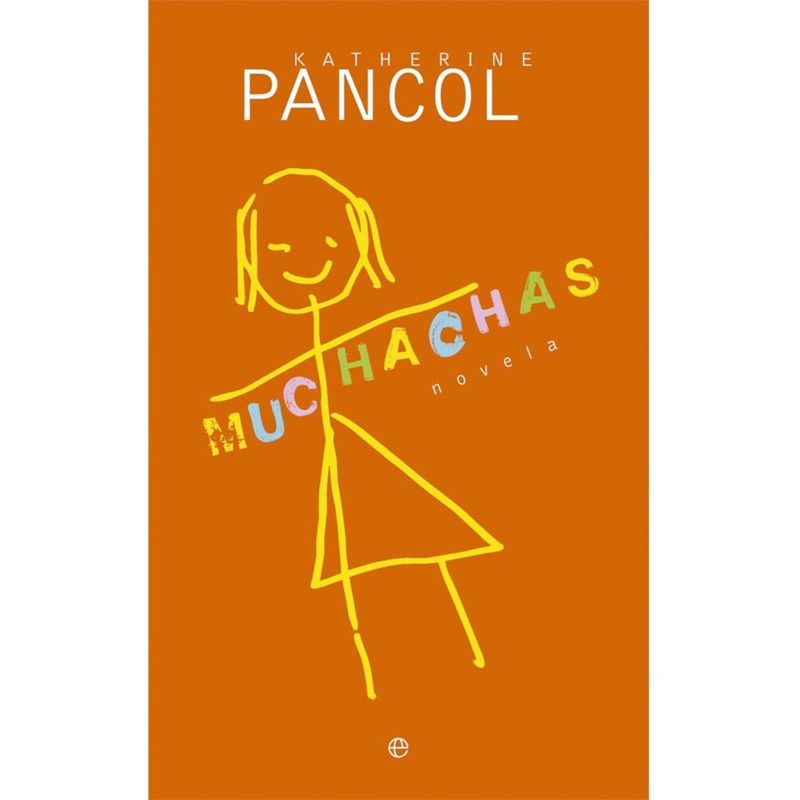 LA ESFERA DE LOS LIBROS - Libro Muchachas - Katherine Pancol