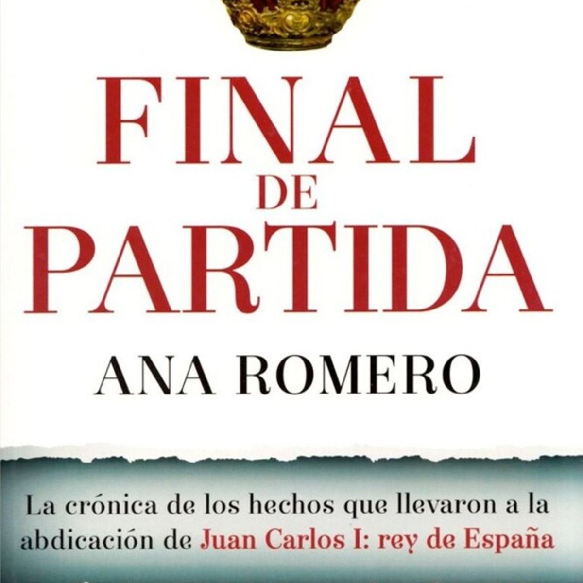 LA ESFERA DE LOS LIBROS - Final De Partida de Editorial La Esfera