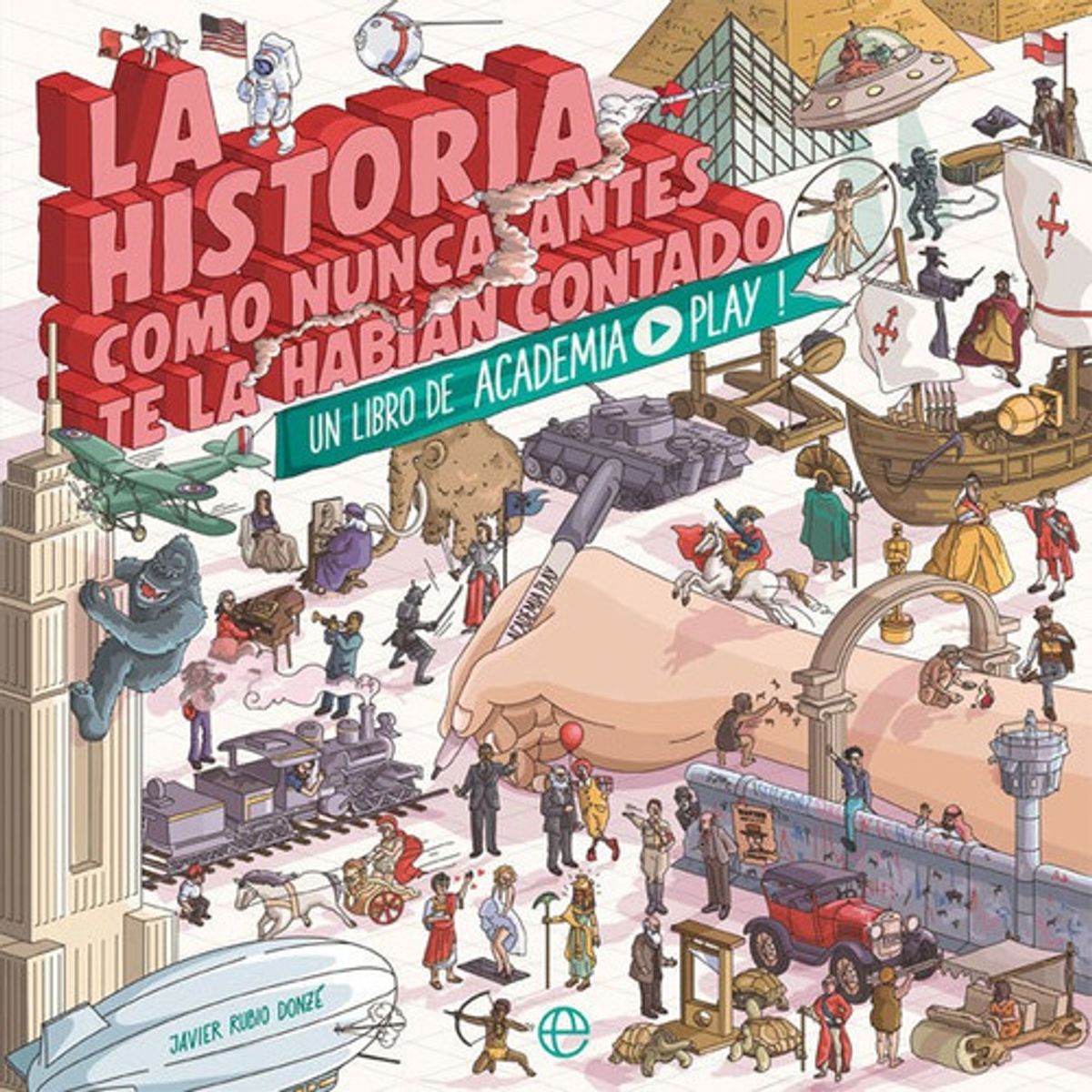 LA ESFERA DE LOS LIBROS - La Historia Como Nunca Antes Te La Habian Contado