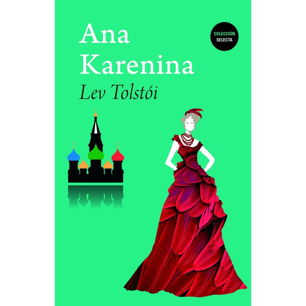 EDITORIAL BIBLOK - Selecta - Ana Karenina