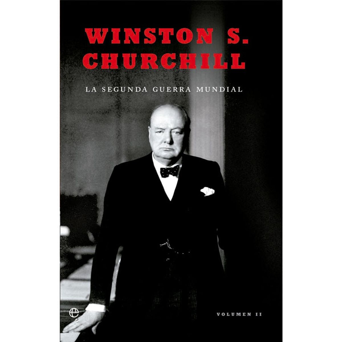 LA ESFERA DE LOS LIBROS - Churchill - La Segunda Guerra Mundial (Ii)
