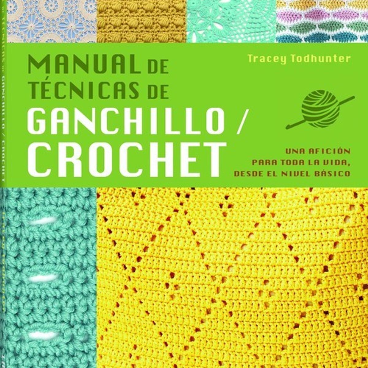 EDITORIAL CONTRAPUNTO - Manual De Técnicas De Ganchillo/crochet