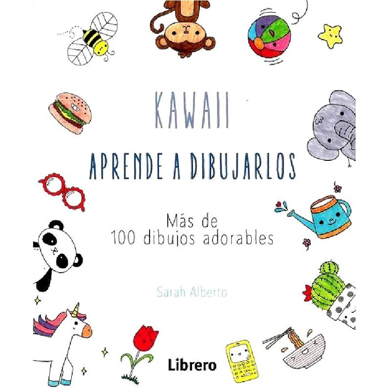 EDITORIAL CONTRAPUNTO - Libro Kawaii Aprende A Dibujarlos Mas De 100 Dibujos Adora