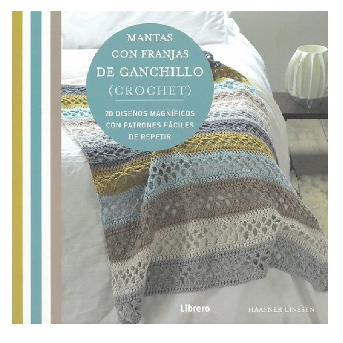 EDITORIAL CONTRAPUNTO - Mantas Con Franjas De Ganchillo (Crochet)