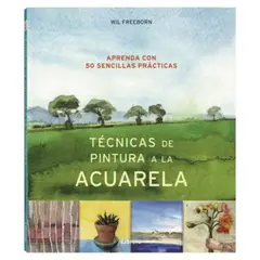 EDITORIAL CONTRAPUNTO - Técnicas De La Pintura A La Acuarela