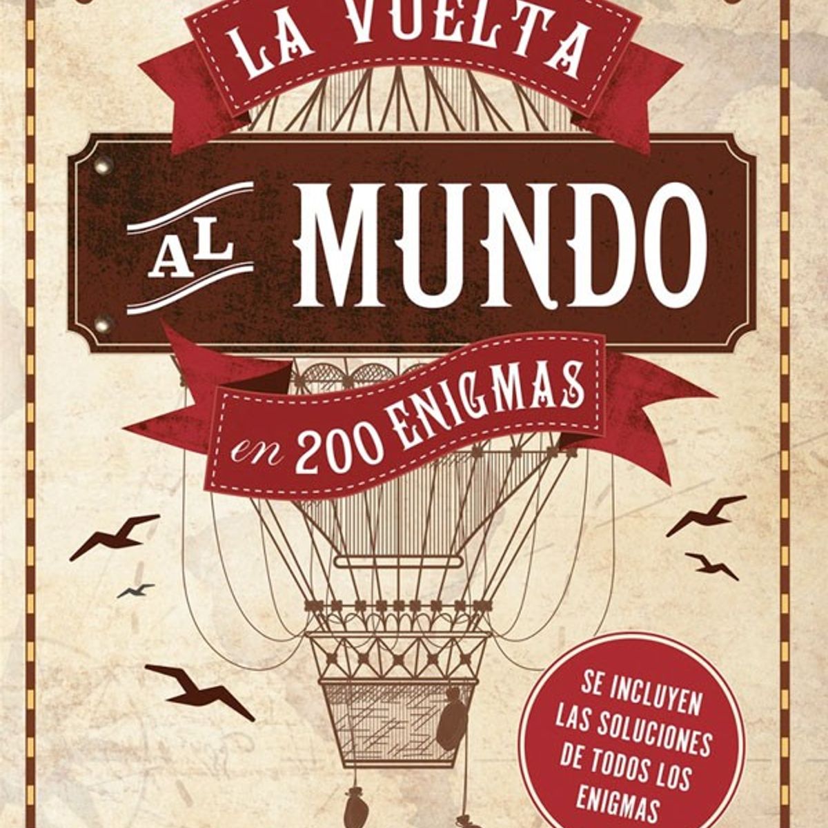 EDITORIAL CONTRAPUNTO - Vuelta Al Mundo En 200 Enigmas, La