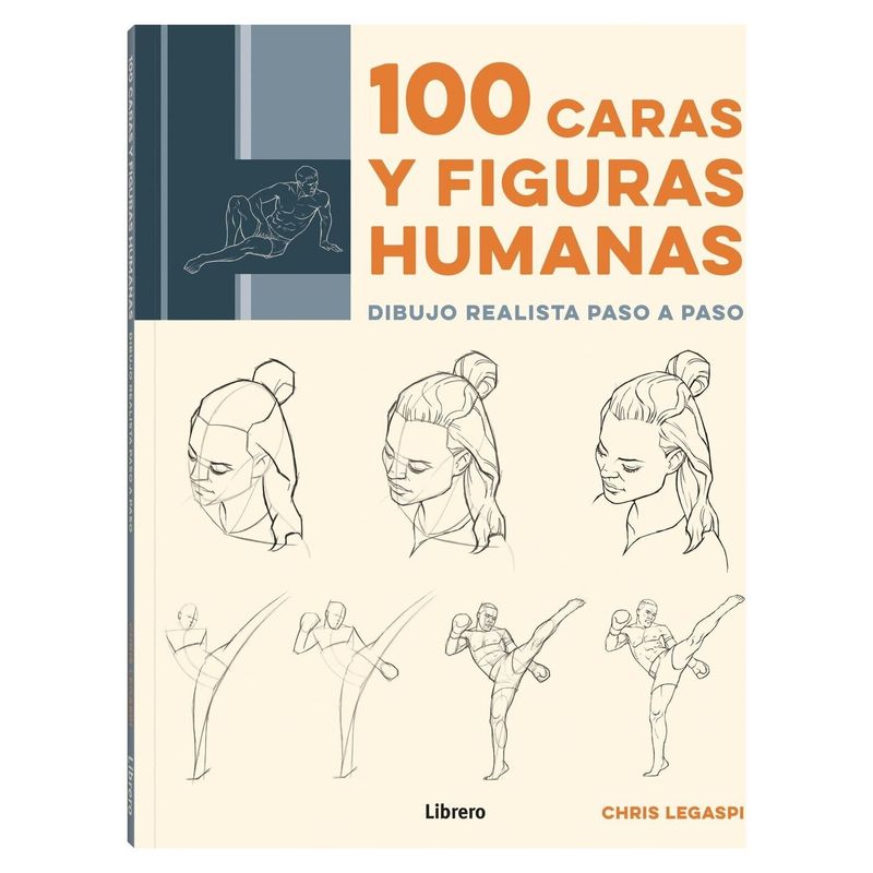 EDITORIAL CONTRAPUNTO - Libro Dibujo Realista Paso A Paso - 100 Caras Y Figuras Humanas