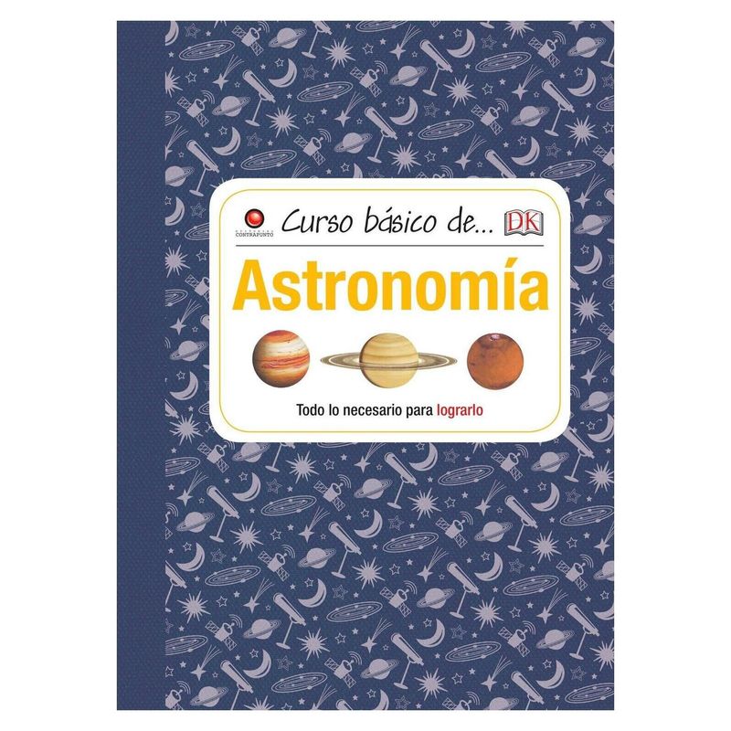 EDITORIAL CONTRAPUNTO - Libro Curso Basico De... - Astronomia