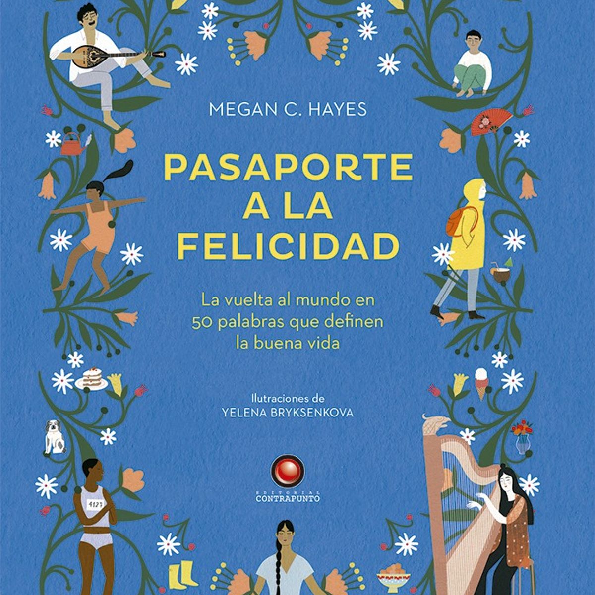 EDITORIAL CONTRAPUNTO - Pasaporte A La Felicidad